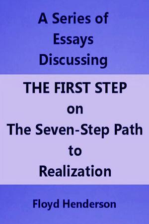 Essays Discussing the First Step