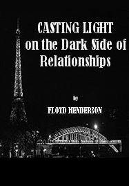 Casting Light on the Dark Side of Relationships