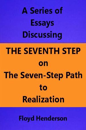 Essays Discussing the Seventh Step